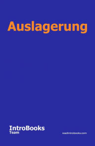 Title: Auslagerung, Author: IntroBooks Team