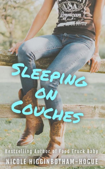 Sleeping on Couches (The Independent Women Series, #1)