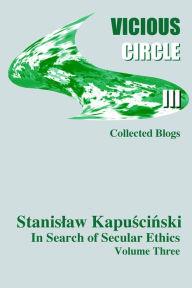 Title: Vicious Circle III, Author: Stanislaw Kapuscinski