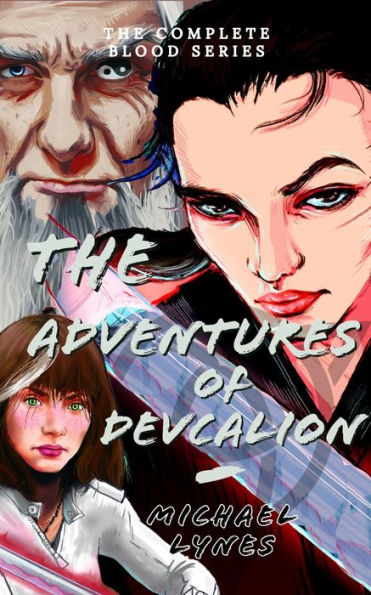 The Adventures of Devcalion (The Blood Series)