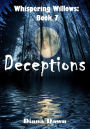 Deceptions (Whispering Willows, #7)