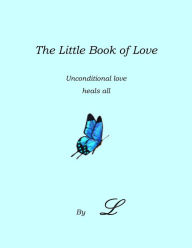 Title: The Little Book of Love, Author: L *