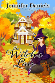 Title: The Witch's Lair, Author: Jennifer Daniels