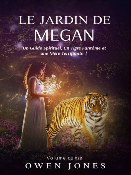Le Jardin de Megan (La Serie de Megan, #15)