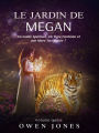 Le Jardin de Megan (La Serie de Megan, #15)