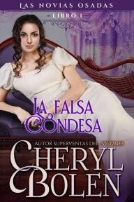 Title: La falsa condesa, Author: Cheryl Bolen