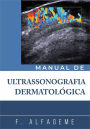 Manual de Ultrassonografia Dermatológica