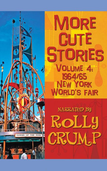 More Cute Stories Vol. 4: 1964-65 New York World's Fair