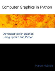 Title: Computer Graphics in Python, Author: Martin McBride
