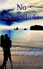 No Demasiado (Ficción/romance contemporáneo, #1)