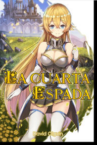 Title: La cuarta espada, Author: David Olguín