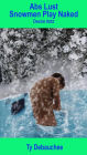 Abs Lust Snowmen Play Naked (Desire, #202)