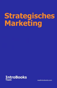 Title: Strategisches Marketing, Author: IntroBooks Team