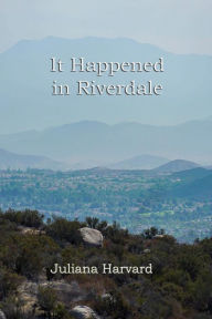 Title: It Happened in Riverdale, Author: Juliana Harvard