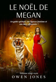 Title: Le Noël de Megan (La Serie Megan, #23), Author: Owen Jones
