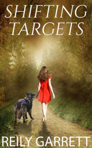 Title: Shifting Targets (Moonlight and Murder), Author: Reily Garrett