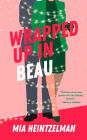 Wrapped Up in Beau