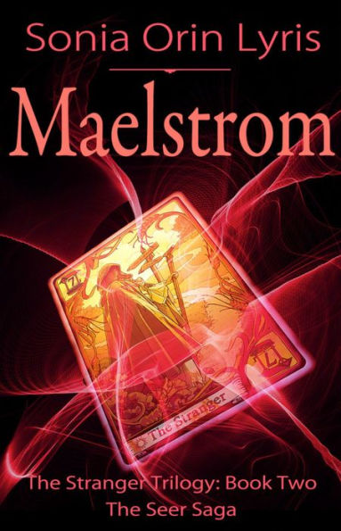 Maelstrom (The Stranger Trilogy, #2)