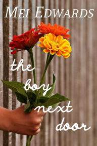 Title: The Boy Next Door, Author: Mei Edwards