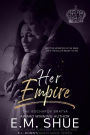 Her Empire: Mafia Made Book 2 (Mafia Made Series, #2)