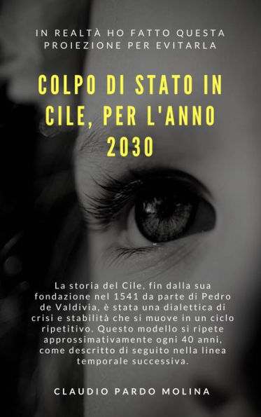 Colpo di Stato in Cile. Anno 2030.