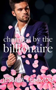 Title: Charmed by the Billionaire (Blue Collar Billionaires), Author: Jessica Lemmon