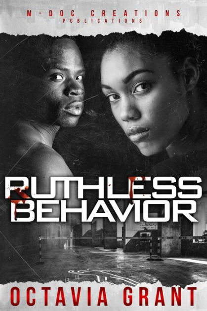 Ruthless Behavior by Octavia Grant | eBook | Barnes & Noble®