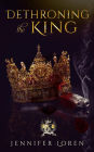 Dethroning the King (The Laws of Kings, #2)