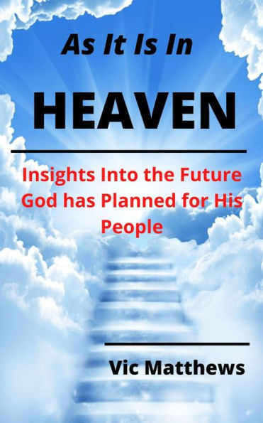 As It Is In Heaven