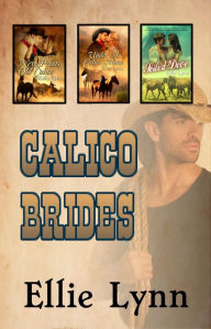 Title: Calico Brides, Author: Ellie Lynn