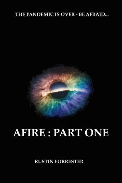 Afire : Part One