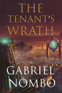 The Tenant's Wrath