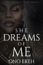 She Dreams of Me (The Children of Clay)