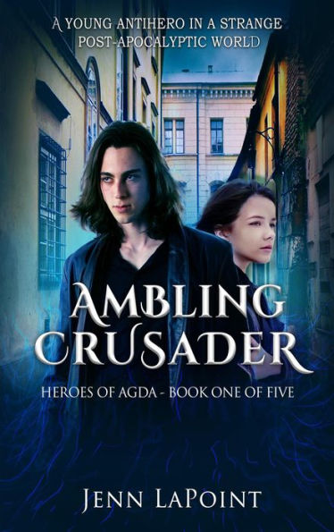 Ambling Crusader (Heroes of Agda, #1)