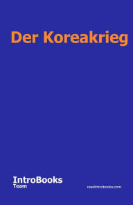 Title: Der Koreakrieg, Author: IntroBooks Team