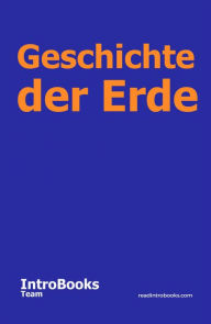 Title: Geschichte der Erde, Author: IntroBooks Team