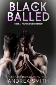 Title: Black Balled, Author: Andrea Smith