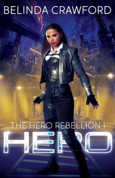 Hero (The Hero Rebellion, #1)