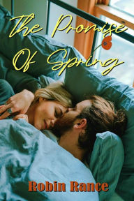 Title: The Promise Of Spring, Author: Robin Rance