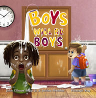 Title: Boys Will Be Boys (Just the Bigg Little Life of Troy), Author: Justina Predelus