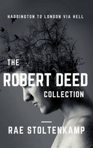 Title: The Robert Deed Collection (The Robert Deed Series), Author: Rae Stoltenkamp