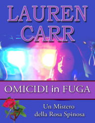 Title: Omicidi in fuga, Author: Lauren Carr