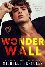 Title: Wonderwall (Love Me, I'm Famous, #1), Author: Michelle Hercules