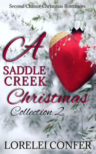 Title: A Saddle Creek Christmas Collection 2, Author: Lorelei Confer