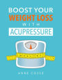 Boost Your Weight Loss with Acupressure