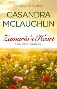 Title: Zamaria's Heart, Author: CaSandra McLaughlin