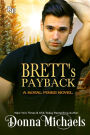 Brett's Payback (Royal Pines, #2)