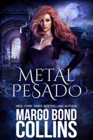 Title: Metal Pesado, Author: Margo Bond Collins