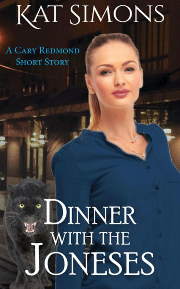 Dinner with the Joneses (Cary Redmond Short Stories, #10)