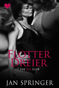 Title: Flotter Dreier (The Key Club, #1), Author: Jan Springer